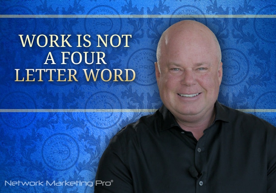 Work is Not a Four Letter Word