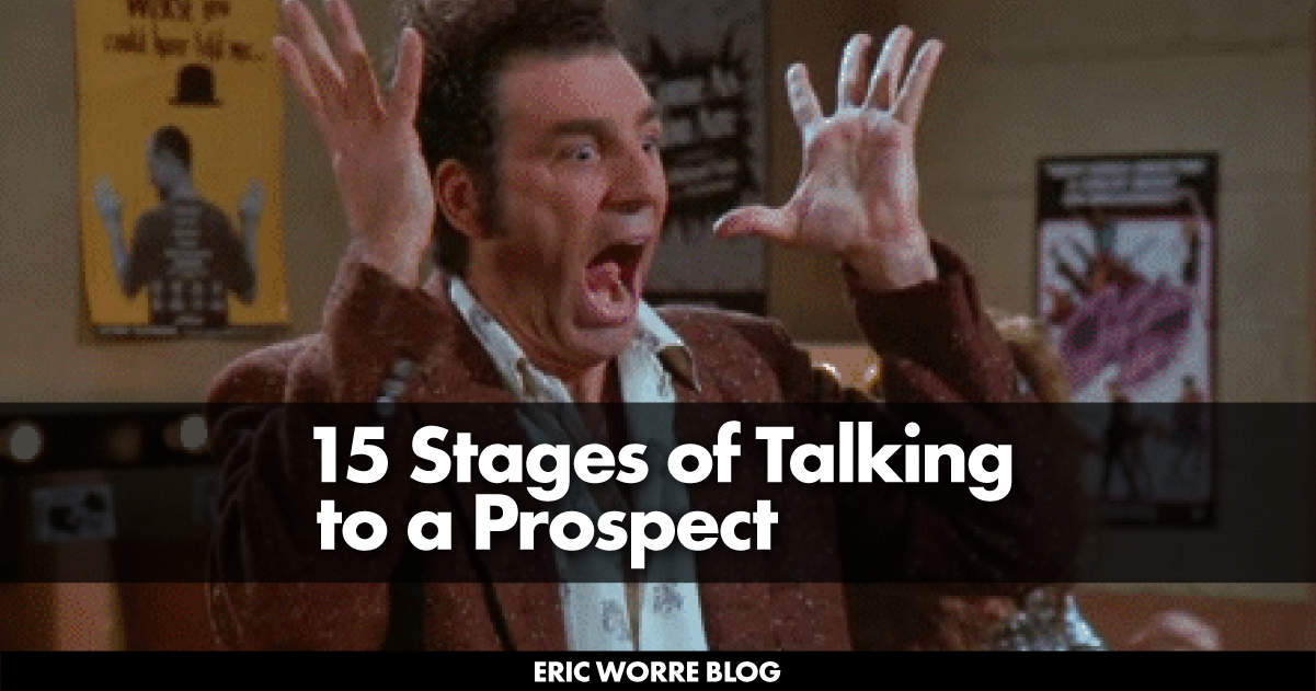 15 Stages of Talking to a Prospect
