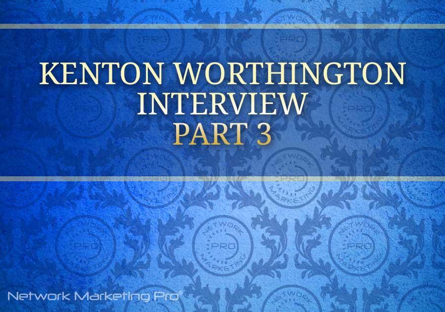 Kenton Worthington Part 3