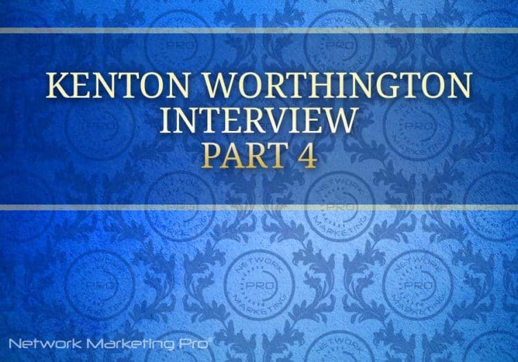 Kenton Worthington Part 4