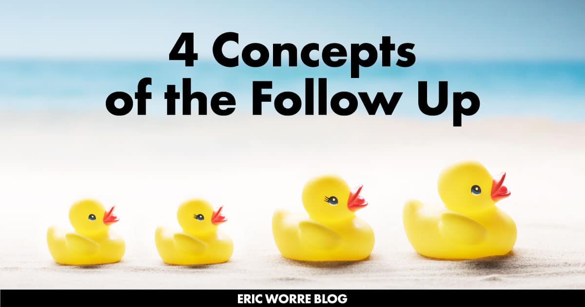 4 Concepts of the Follow Up
