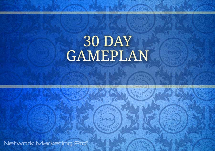 30 day gameplan