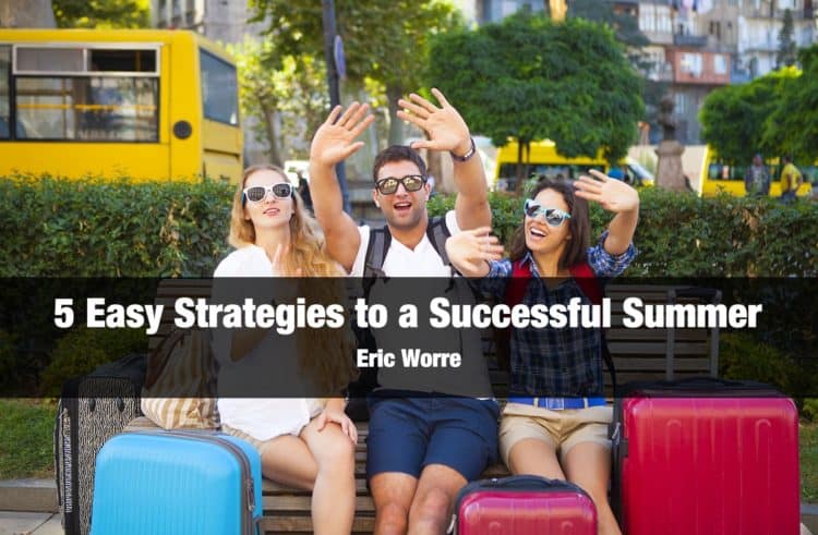 5 Easy Strategies Successful Summer