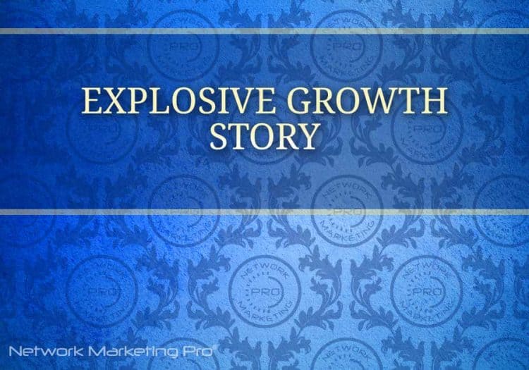 Explosive Growth Story