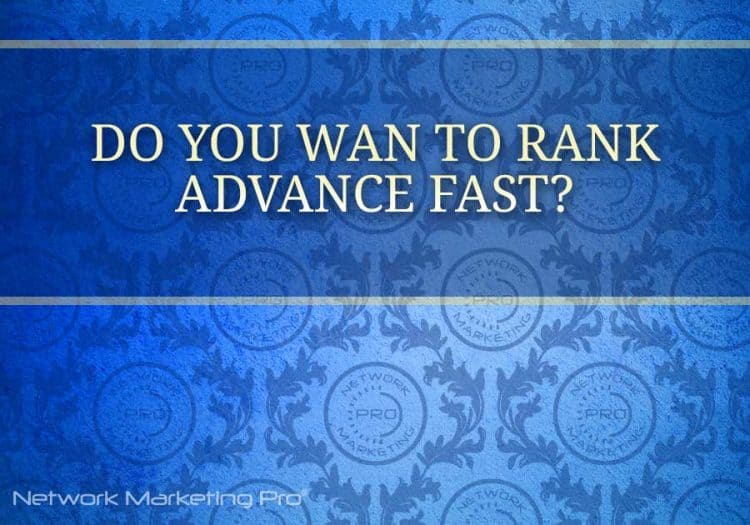 Do you Want to Rank Advance Fast?