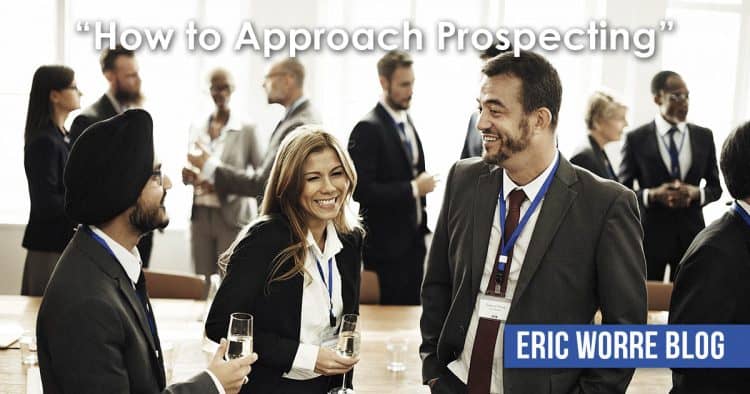 How to Approach Prospecting