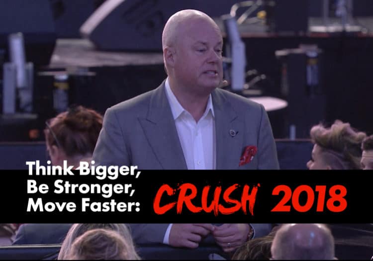 Episode-2-Think Bigger, Be Stronger, Move Faster: Crush 2018