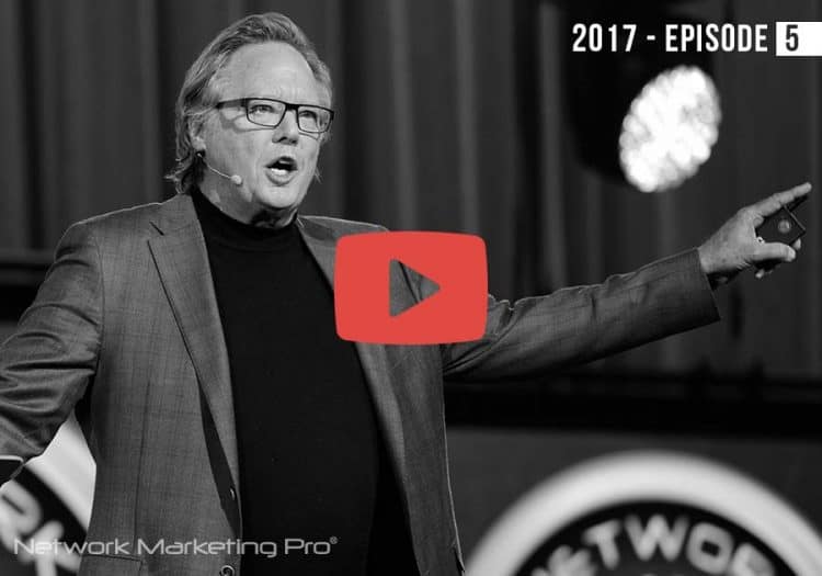 Network Marketing Pro 2017 — Episode 5