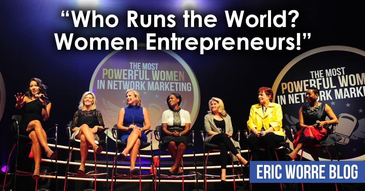 Who Runs The World? Women Entrepreneurs!