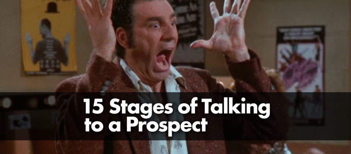 15 Stages of Talking to a Prospect