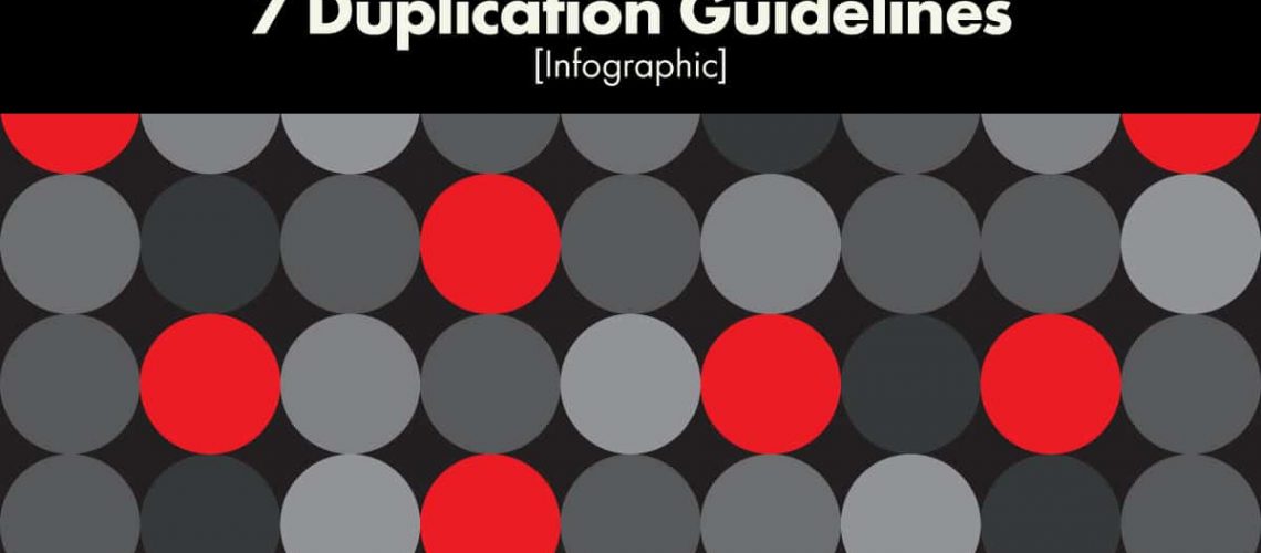 7 Duplication Guidelines