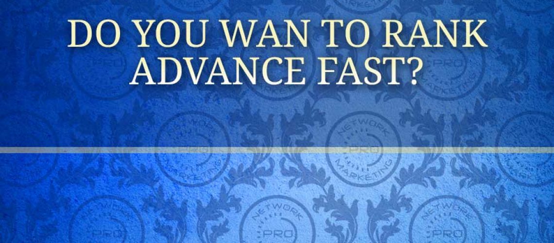 Do you Want to Rank Advance Fast?