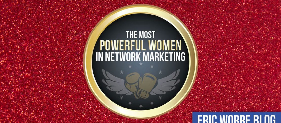 The Most Powerful Women in Network Marketing