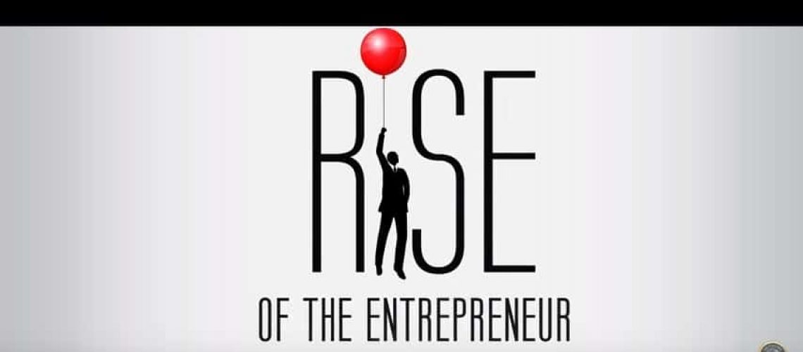 Rise Of The Entrepreneur -  Official Movie Trailer 11-16-14