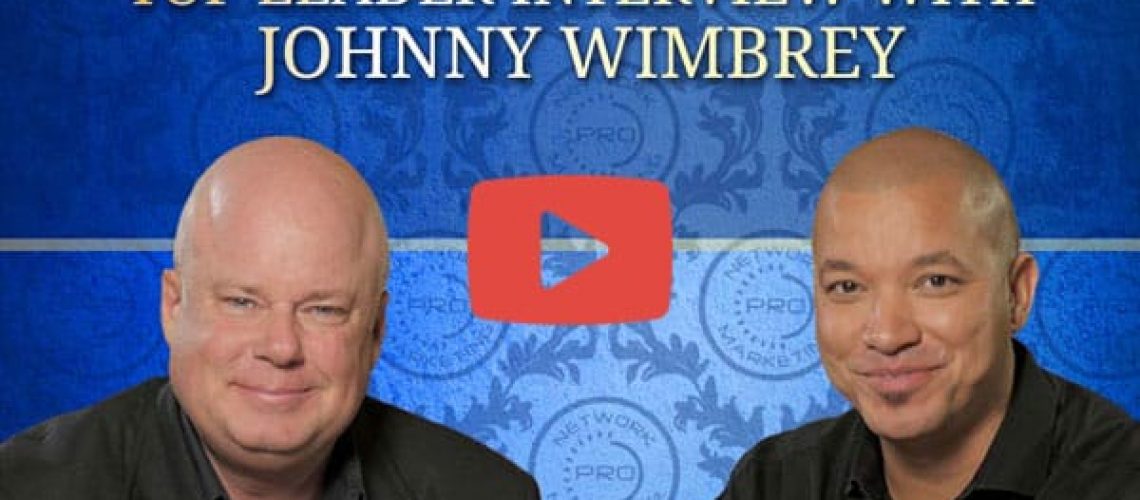 Top Leader Interview with Johnny Wimbrey